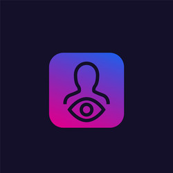 viewer icon for apps and web vector image