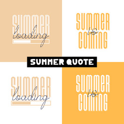 conceptual hand drawn font phrase summer loading vector