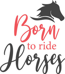 Horse quote lettering typography vector