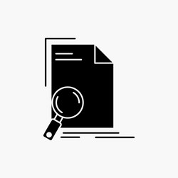 analysis document file find page glyph icon vector image