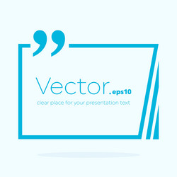 abstract concept empty speech square quote vector image