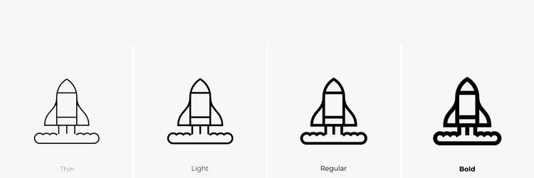 launch icon thin light regular and bold style vector image