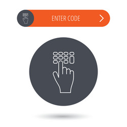 enter pin code icon click hand pointer sign vector image