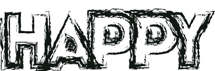 message happy with hand made font vector image