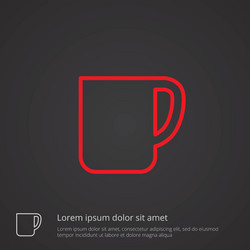 Coffee cup outline symbol red on dark background vector