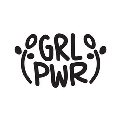 grl pwr short quote girl power cute hand drawing vector