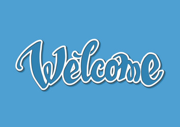 welcome hand drawn lettering vector