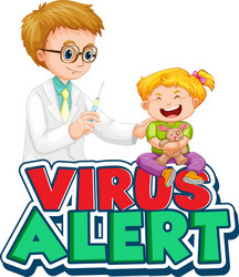 font design for word virus alert with kid getting vector image