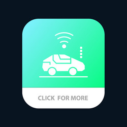 auto car wifi signal mobile app button android vector image