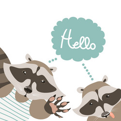 funny raccoons say hello vector