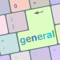 general word on keyboard key notebook computer vector image