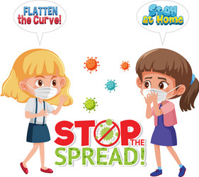 Stop spreading coronavirus with girl wearing vector