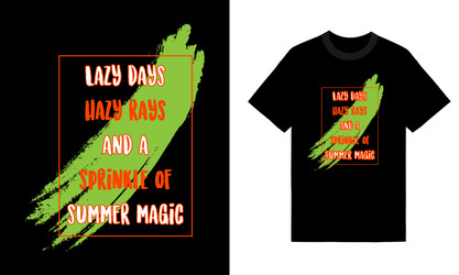 lazy days hazy rays and a sprinkle of summer magic vector image