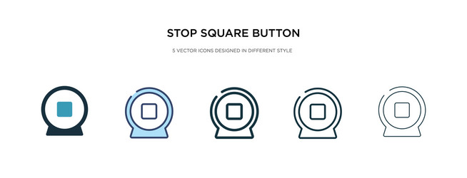 stop square button icon in different style two vector image