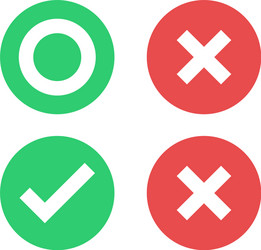 green and red buttons check box round with x vector image