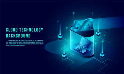 Cloud data storage 3d isometric 5g speed web vector