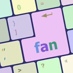 Fan button on computer pc keyboard key vector