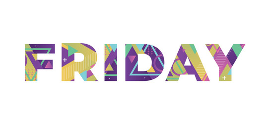 friday concept retro colorful word art vector