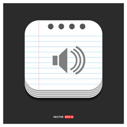 speaker icon gray on notepad style template vector image