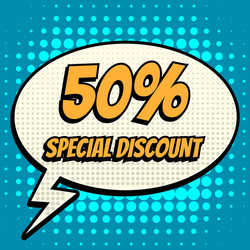 50 percent special discount comic book bubble text vector