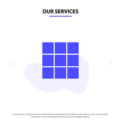 our services menu ui basic solid glyph icon web vector image