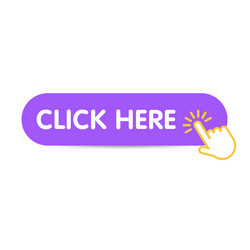click here button with hand pointer clicking vector image
