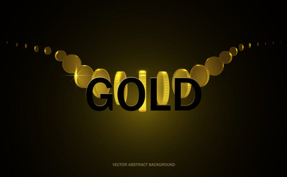 Gold coins on the dark background with text vector