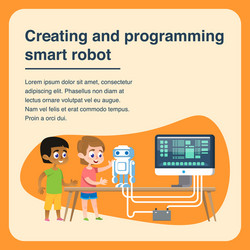 Children creating and programming smart robot vector