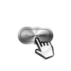 hand cursor pointing to metallic button vector image