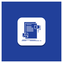 blue round button for data document file media vector image