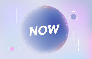 now on in design banner template for web vector image