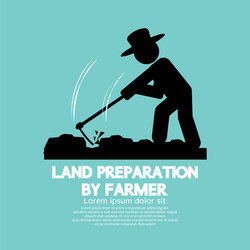 Farmer Preparing Land vector