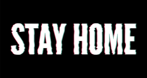 stay at home safe typographic poster vector