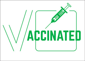 Label with text check mark and vaccine vector