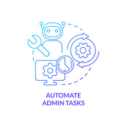 Automate admin tasks blue gradient concept icon vector