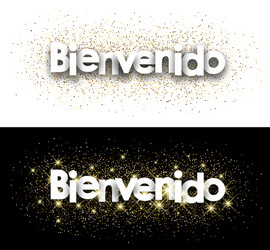 Bienvenido , Welcome in Spanish Stock Vector by ©dizanna 157969704