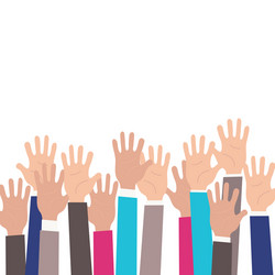isolated up hands teamwork voting vector image