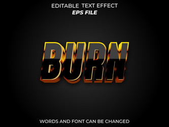 burn text effect font editable typography 3d vector image