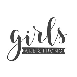 Handwritten lettering girls are strong vector