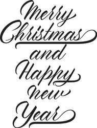 Lettering merry christmas and happy new year vector