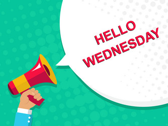 Megaphone with hello wednesday announcement flat vector