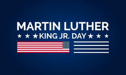 martin luther king jr day template celebrating Vector Image