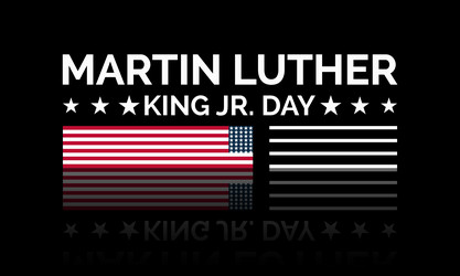 martin luther king jr day template celebrating Vector Image