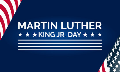 martin luther king jr day template celebrating Vector Image