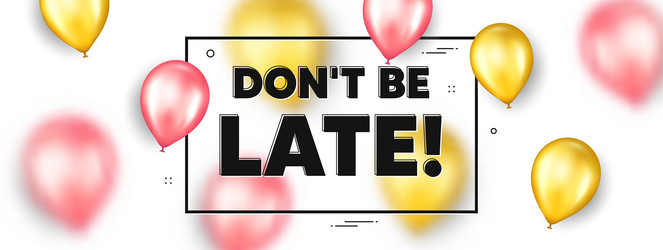 Dont Late Vector Images (over 200)