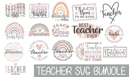 Vintage Teacher Inspirational SVG Bundle Vector Image