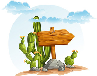 Wooden pointer with cacti in the desert vector