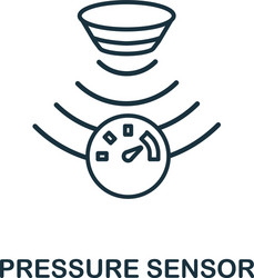 Pressure sensor outline icon thin line style from vector