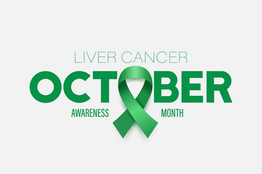 october liver cancer banner card placard vector