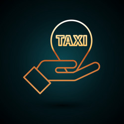 Gold line hand on map pointer with taxi icon vector